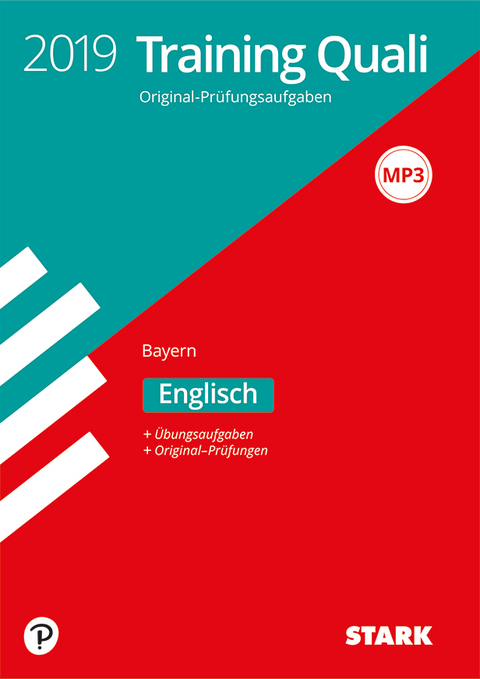 STARK Training Abschlussprüfung Quali Mittelschule 2019 - Englisch 9. Klasse - Bayern