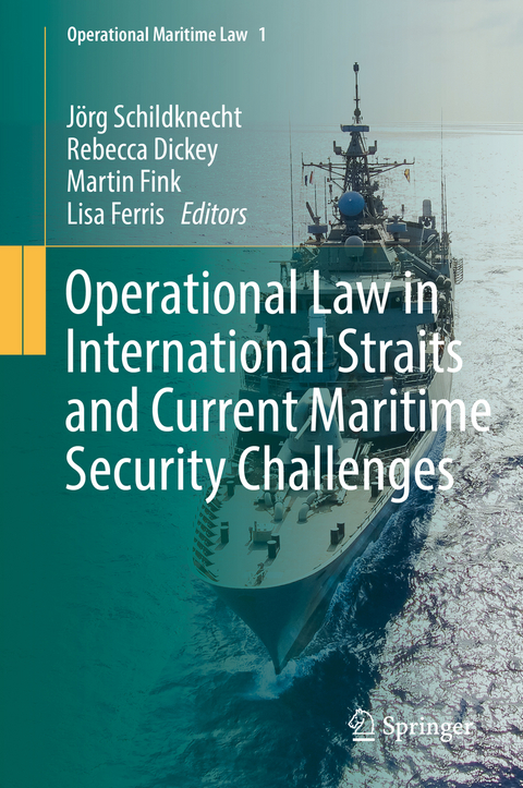 Operational Law in International Straits and Current Maritime Security Challenges - 