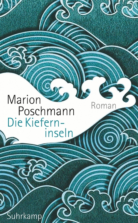 Die Kieferninseln - Marion Poschmann