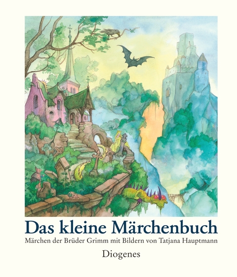 Das kleine Märchenbuch - Tatjana Hauptmann