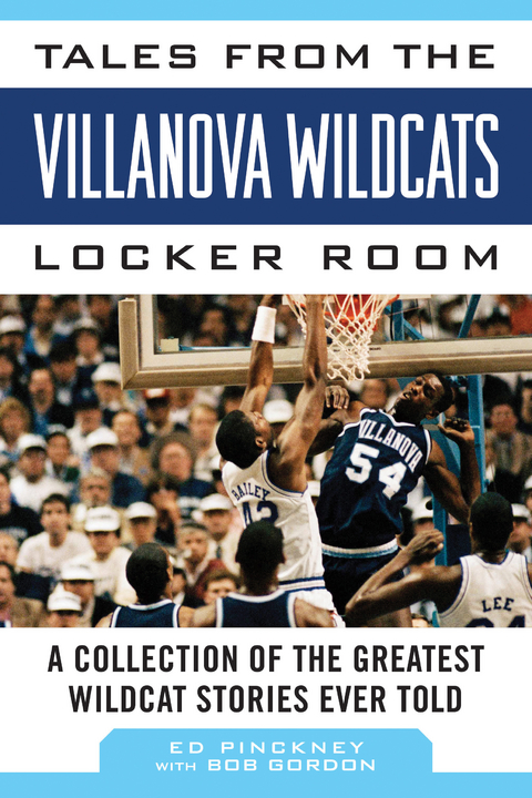 Tales from the Villanova Wildcats Locker Room -  Ed Pinckney