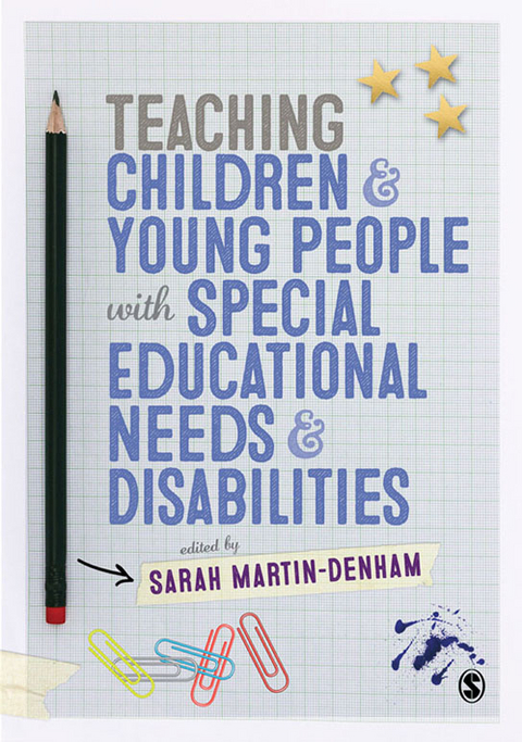 Teaching Children and Young People with Special Educational Needs and Disabilities - 