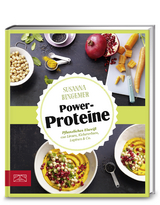 Just delicious – Power-Proteine - Susanna Bingemer