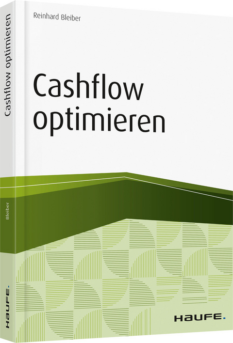 Cashflow optimieren - Reinhard Bleiber