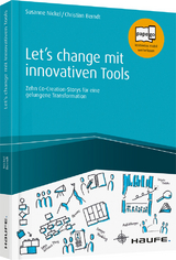 Let's change mit innovativen Tools - Susanne Nickel, Christian Berndt