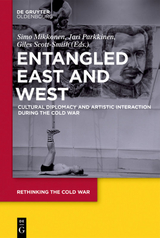 Entangled East and West - 