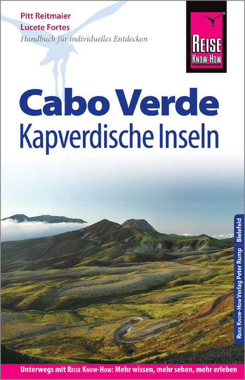 Reise Know-How Reiseführer Cabo Verde – Kapverdische Inseln - Pitt Reitmaier, Lucete Fortes