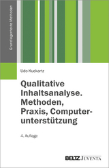 Qualitative Inhaltsanalyse. Methoden, Praxis, Computerunterstützung - Udo Kuckartz