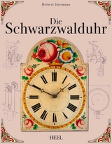 Die Schwarzwalduhr - Herbert Jüttemann