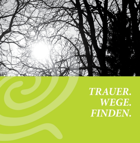 TRAUER.WEGE.FINDEN.