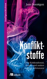 Konfliktstoffe - Soentgen Jens