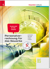 Personalverrechnung für das Gewerbe - Reinhard Auinger, Kurt Pecher, Markus Streif, Günter Tyszak