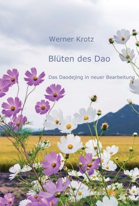 Blüten des Dao - Werner Krotz