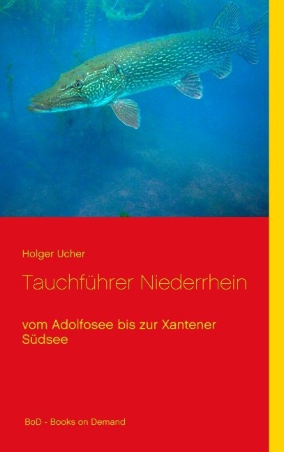 Tauchführer Niederrhein - Holger Ucher