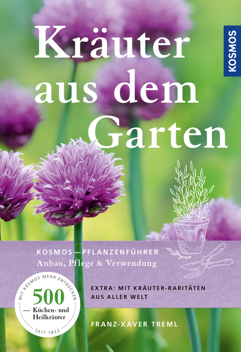 Kräuter aus dem Garten - Franz-Xaver Treml