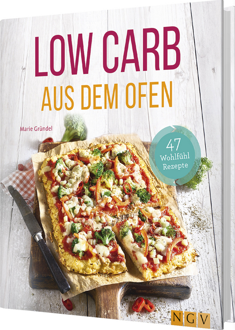 Low Carb aus dem Ofen - Marie Gründel