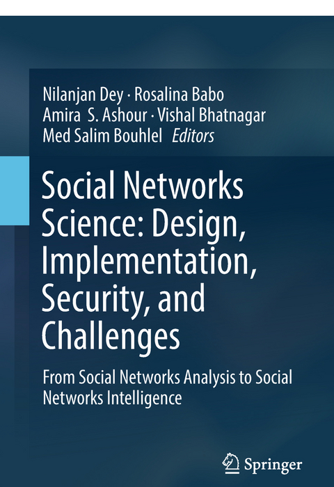 Social Networks Science: Design, Implementation, Security, and Challenges - 