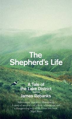 Shepherd's Life -  James Rebanks