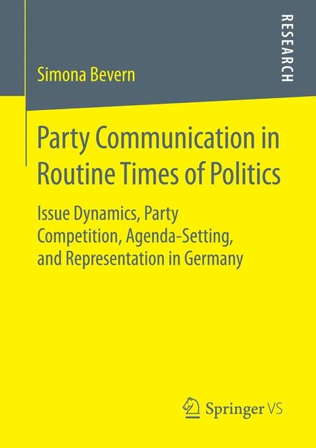 Party Communication in Routine Times of Politics - Simona Bevern