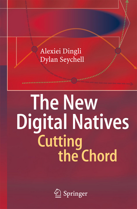 The New Digital Natives - Alexei Dingli, Dylan Seychell