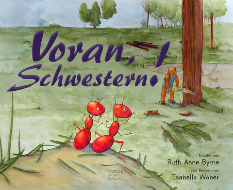 Voran, Schwestern! - Ruth Anne Byrne