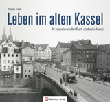 Leben im alten Kassel - Stephan Franke