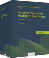 Abgabenordnung und Finanzgerichtsordnung - Bartone, Roberto; Blesinger, Karl; Hardtke, Frank; Kuhfus, Werner; Lemaire, Norbert; Viertelhausen, Andreas; Wagner, Katharina; Wagner, Klaus J.; Wedelstädt, Alexander von; Werth, Franceska; Wedelstädt, Alexander von