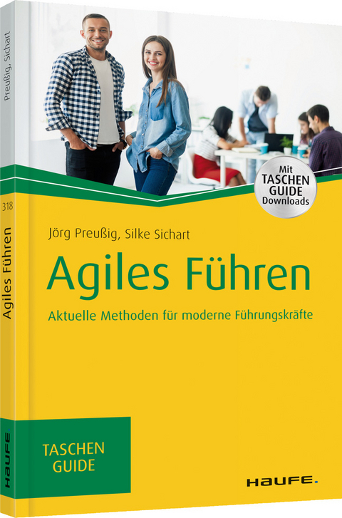 Agiles Führen - Jörg Preußig, Silke Sichart