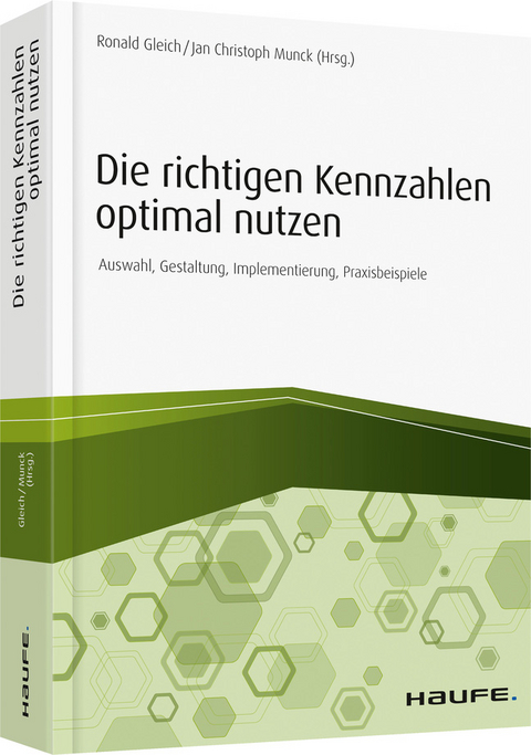 Die richtigen Kennzahlen optimal nutzen - 