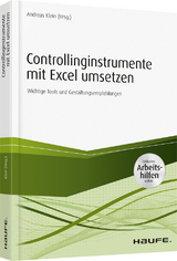 Controllinginstrumente mit Excel umsetzen - inkl. Arbeitshilfen online - 