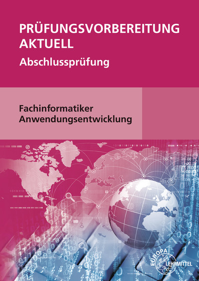 Prüfungsvorbereitung aktuell - Fachinformatiker Anwendungsentwicklung - Dirk Hardy, Annette Schellenberg