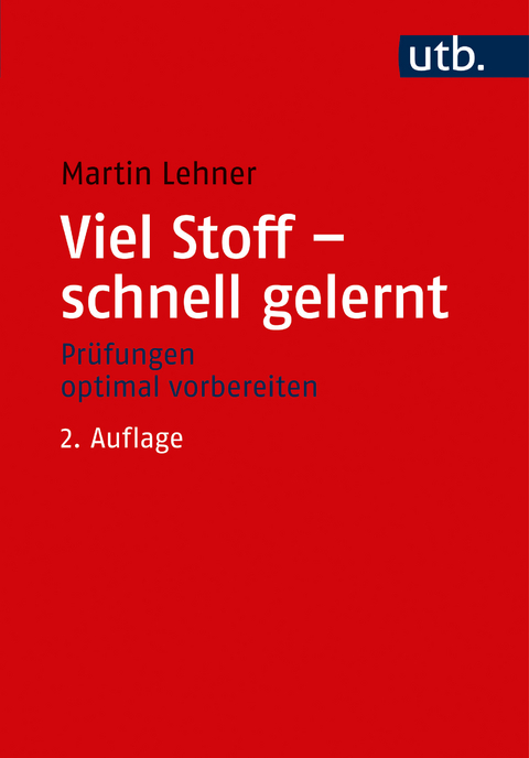 Viel Stoff – schnell gelernt - Martin Lehner