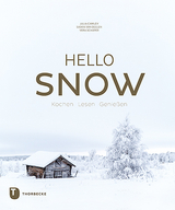 Hello Snow - Julia Cawley, Vera Schäper, Saskia van Deelen