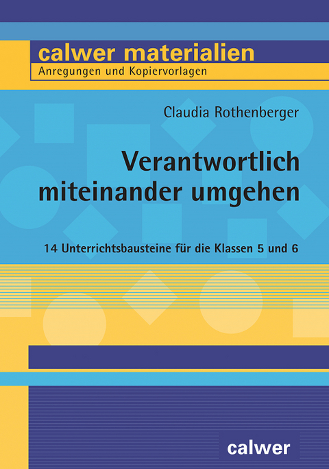 Verantwortlich miteinander umgehen - Claudia Rothenberger