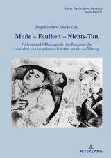 Muße – Faulheit – Nichtstun - 