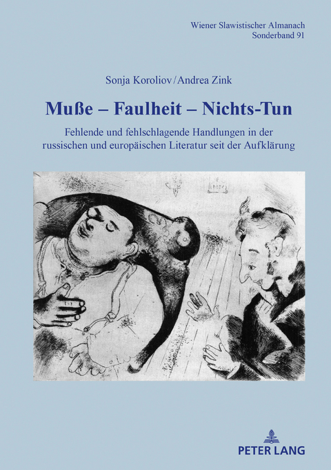 Muße – Faulheit – Nichtstun - 