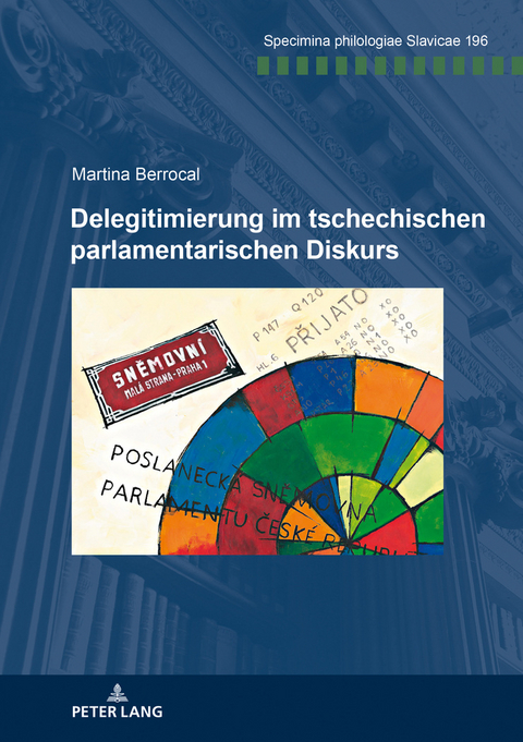 Delegitimierung im tschechischen parlamentarischen Diskurs - Martina Berrocal