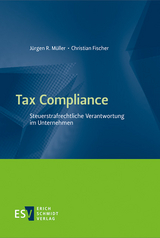 Tax Compliance - Jürgen R. Müller, Christian Fischer