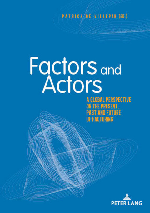 Factors and Actors - 