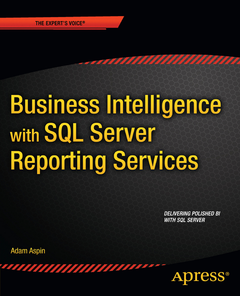 Business Intelligence with SQL Server Reporting Services - Adam Aspin