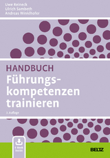 Handbuch Führungskompetenzen trainieren - Uwe Reineck, Ulrich Sambeth, Andreas Winklhofer