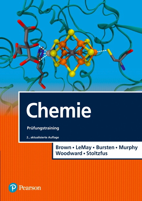 Chemie Prüfungstraining - Theodore L. Brown, H. Eugene Lemay, Bruce E. Bursten, Catherine J. Murphy, Patrick M. Woodward, Matthew W. Stoltzfus