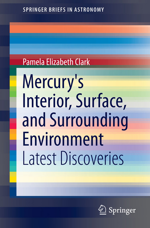 Mercury's Interior, Surface, and Surrounding Environment -  Pamela Elizabeth Clark