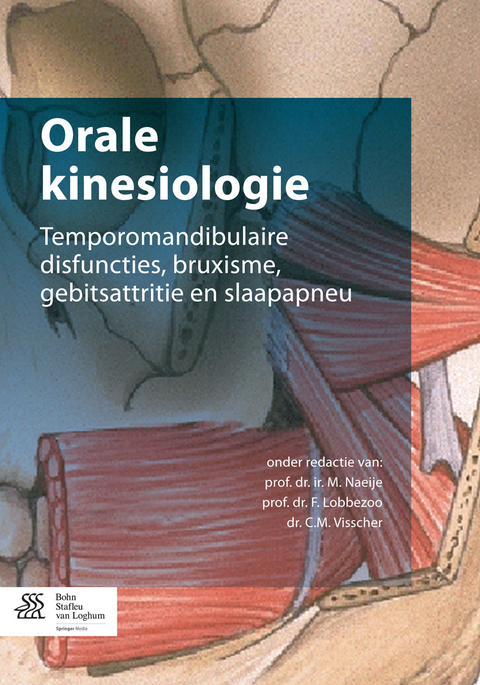 Orale kinesiologie -  G. Aarab,  W. Knibbe,  J.H. Koolstra,  R.S.G.M. Perez,  W.P.M. Savalle,  S.I. Sparreboom-Kalaykova,  P. Wetselaar