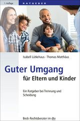 Guter Umgang für Eltern und Kinder - Lütkehaus, Isabell; Matthäus, Thomas