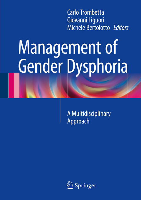 Management of Gender Dysphoria - 