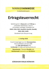 ERTRAGSTEUERRECHT Dürckheim-Markierhinweise/Fußgängerpunkte für das Steuerberaterexamen Nr. 1842 (2018/192. 166.EL) Dürckheim'sche Markierhinweise - Glaubitz, Thorsten; Dürckheim, Constantin