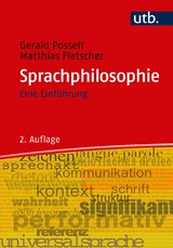 Sprachphilosophie - Posselt, Gerald; Flatscher, Matthias