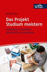 Das Projekt Studium meistern - Antje Ries