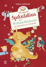 Spekulatius der Weihnachtsdrache - Tobias Goldfarb